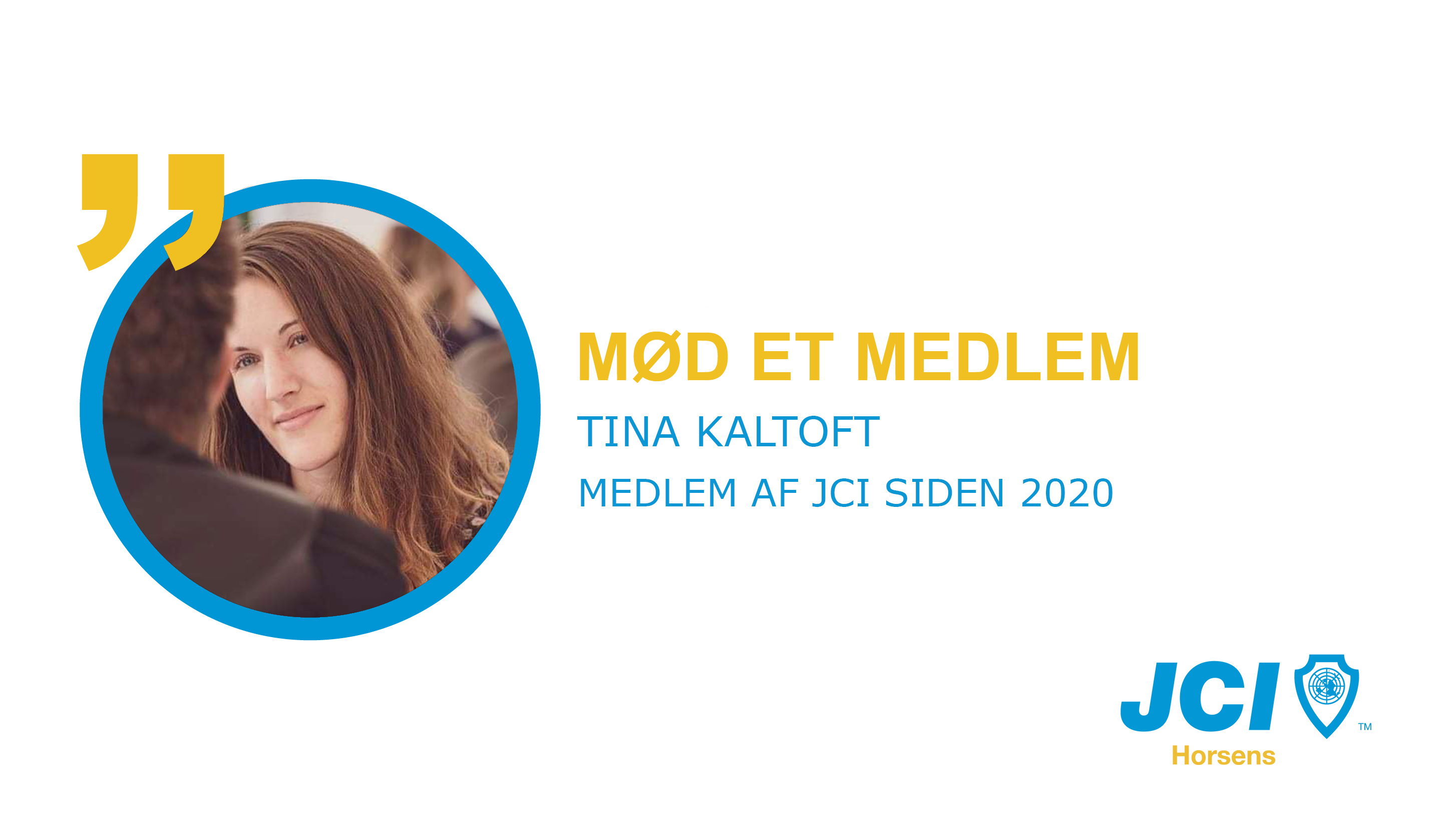 Mød et medlem af JCI Horsens: Tina Kaltoft